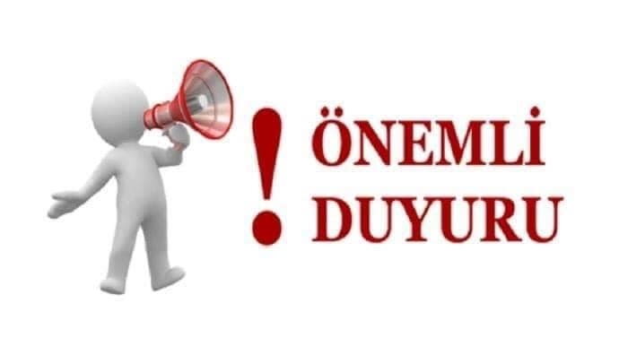 ÖNEMLİ DUYURU