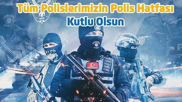 POLİS HAFTASI KUTLU OLSUN