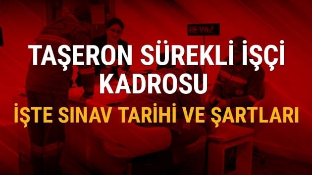 taşeron işçi sınav tarihi