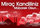 MİRAÇ KANDİLİNİZ MÜBAREK OLSUN
